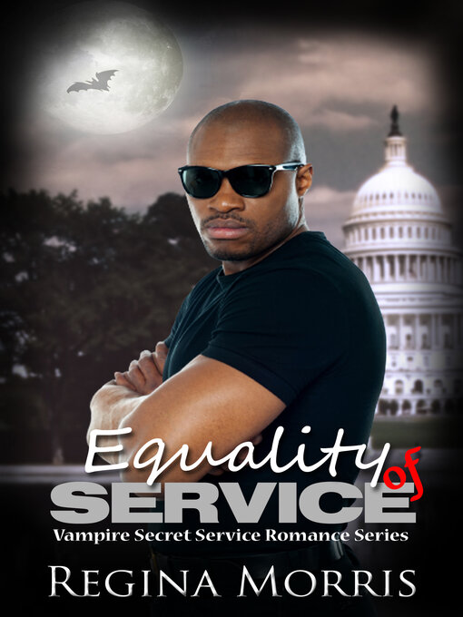 Title details for Equalilty of Service by Regina Morris - Available